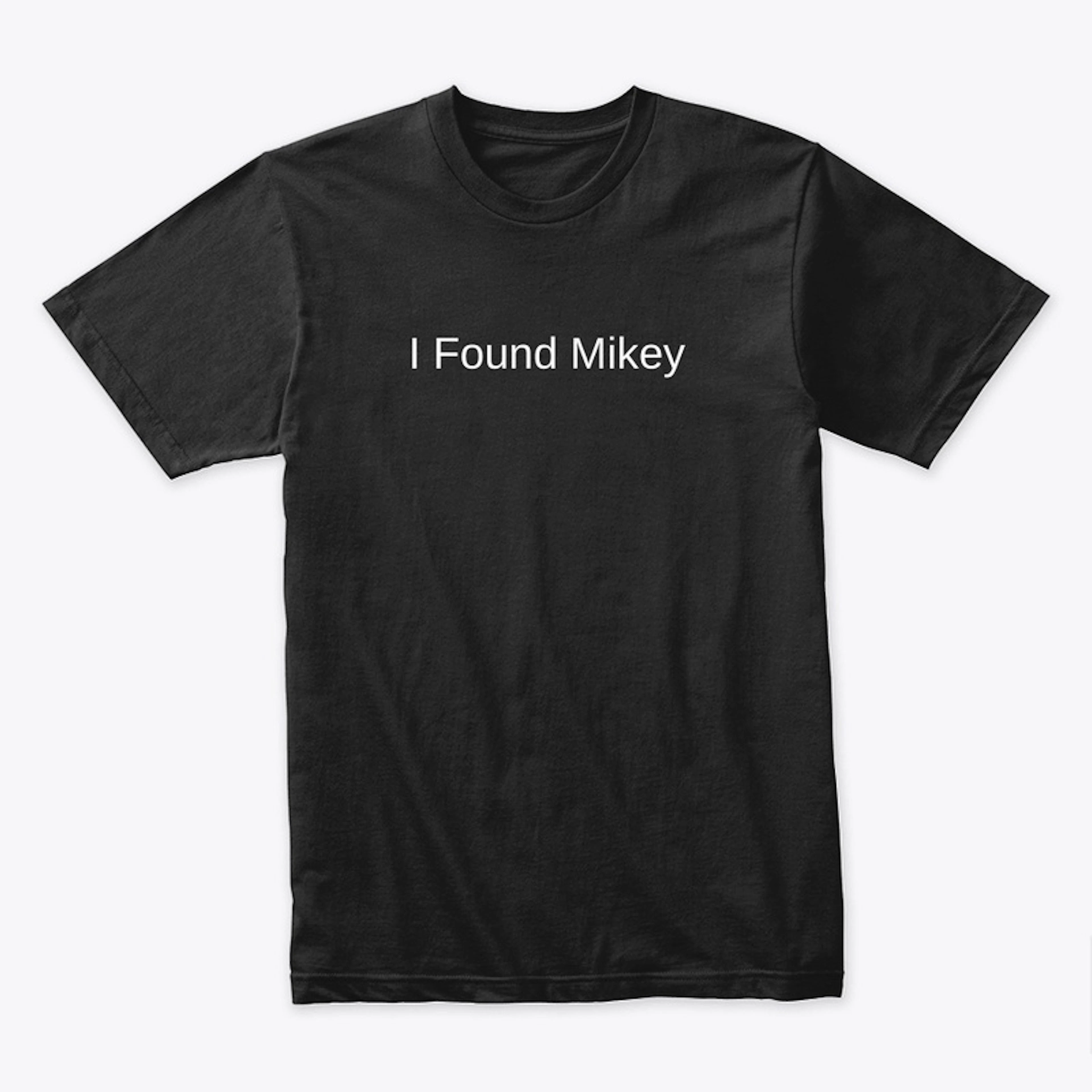 I Found Mikey